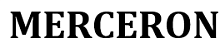 MERCERON